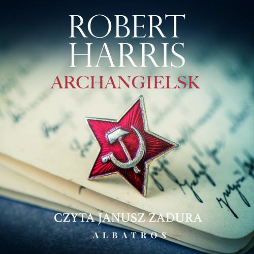 Tytuł: ARCHANGIELSK
Autor: Robert Harris
Wydawnictwo: Albatros
Formaty: MP3