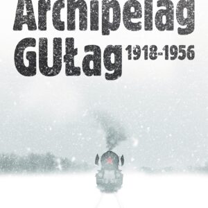 Tytuł: Archipelag GUŁag. Tom 1
Autor: Aleksander Sołżenicyn
Wydawnictwo: REBIS
Formaty: EPUB, MOBI