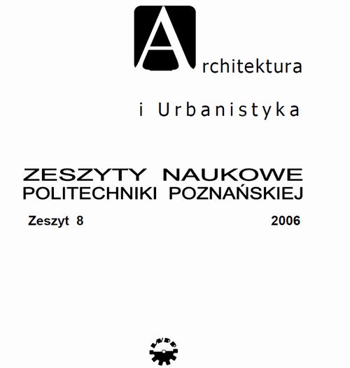 Tytuł: Architektura i Urbanistyka Zeszyt naukowy 8/2006
Autor: Maciej Janowski, Adam Nadolny, Dominika Pazder
Wydawnictwo: Wydawnictwo Politechniki Poznańskiej
Formaty: PDF