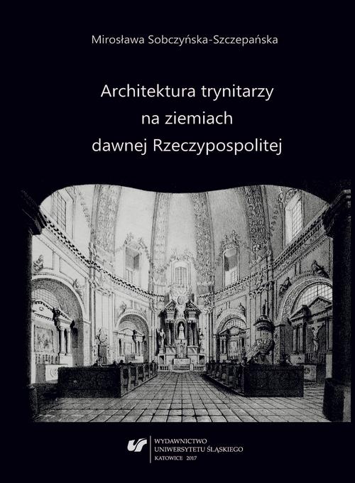 Architektura trynitarzy na ziemiach dawnej Rzeczypospolitej — okładka e-booka