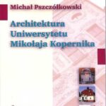 Tytuł: Architektura Uniwersytetu Mikołaja Kopernika
Autor: 
Wydawnictwo: Wydawnictwo Naukowe UMK
Formaty: PDF
