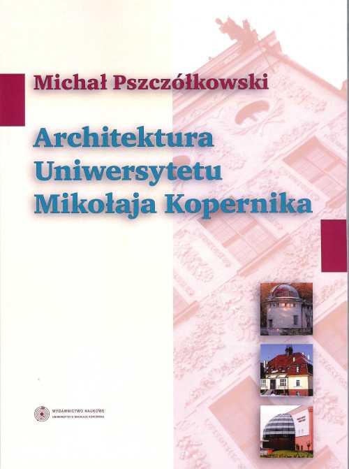 Tytuł: Architektura Uniwersytetu Mikołaja Kopernika
Autor: 
Wydawnictwo: Wydawnictwo Naukowe UMK
Formaty: PDF