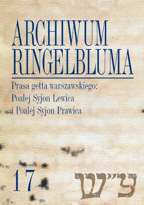 Tytuł: Archiwum Ringelbluma. Konspiracyjne Archiwum Getta Warszawy. Tom 17, Prasa getta warszawskiego
Autor: 
Wydawnictwo: Wydawnictwa Uniwersytetu Warszawskiego
Formaty: PDF