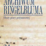 Tytuł: Archiwum Ringelbluma. Konspiracyjne Archiwum Getta Warszawy. Tom 24
Autor: 
Wydawnictwo: Wydawnictwa Uniwersytetu Warszawskiego
Formaty: PDF