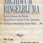 Tytuł: Archiwum Ringelbluma. Konspiracyjne Archiwum Getta Warszawy, tom 8. Tereny wcielone do Rzeszy: Okręg Rzeszy Gdańsk-Prusy Zachodnie, rejencja ciechanowska, Górny Śląsk
Autor: Magdalena Siek
Wydawnictwo: Wydawnictwa Uniwersytetu Warszawskiego
Formaty: PDF