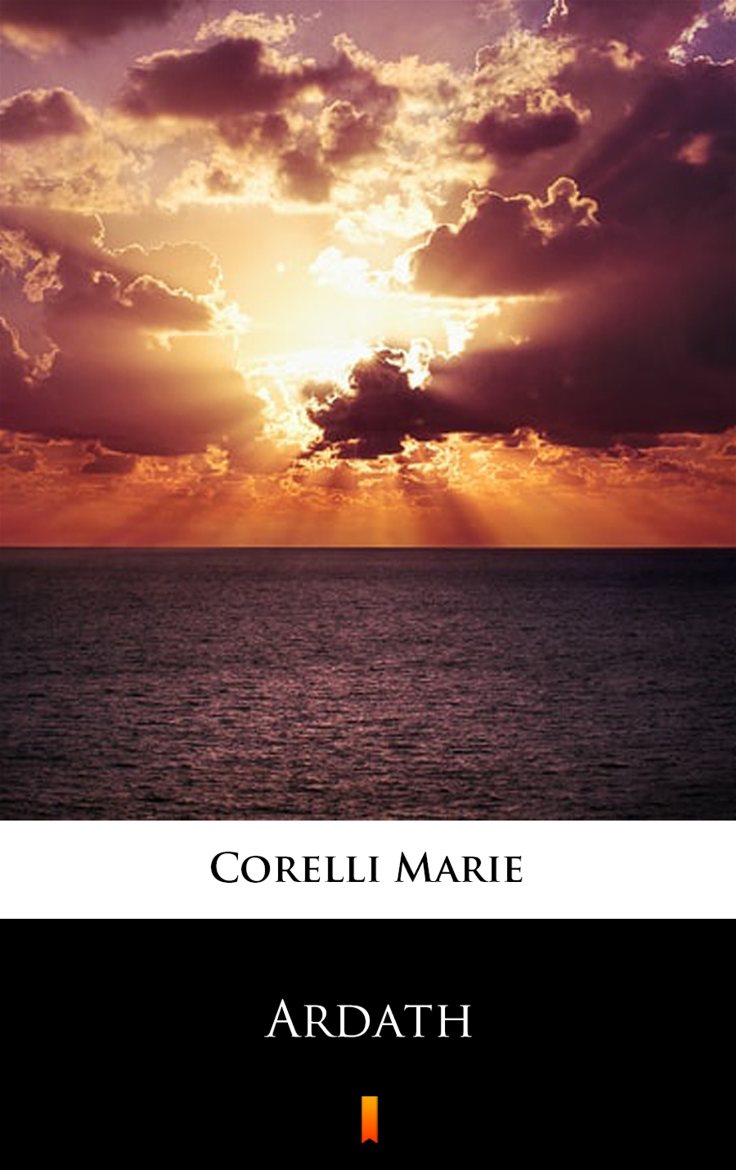 Tytuł: Ardath
Autor: Marie Corelli
Wydawnictwo: KtoCzyta.pl
Formaty: EPUB, MOBI
