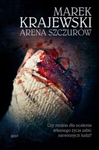 Tytuł: Arena szczurów
Autor: Marek Krajewski
Wydawnictwo: Znak
Formaty: EPUB, MOBI