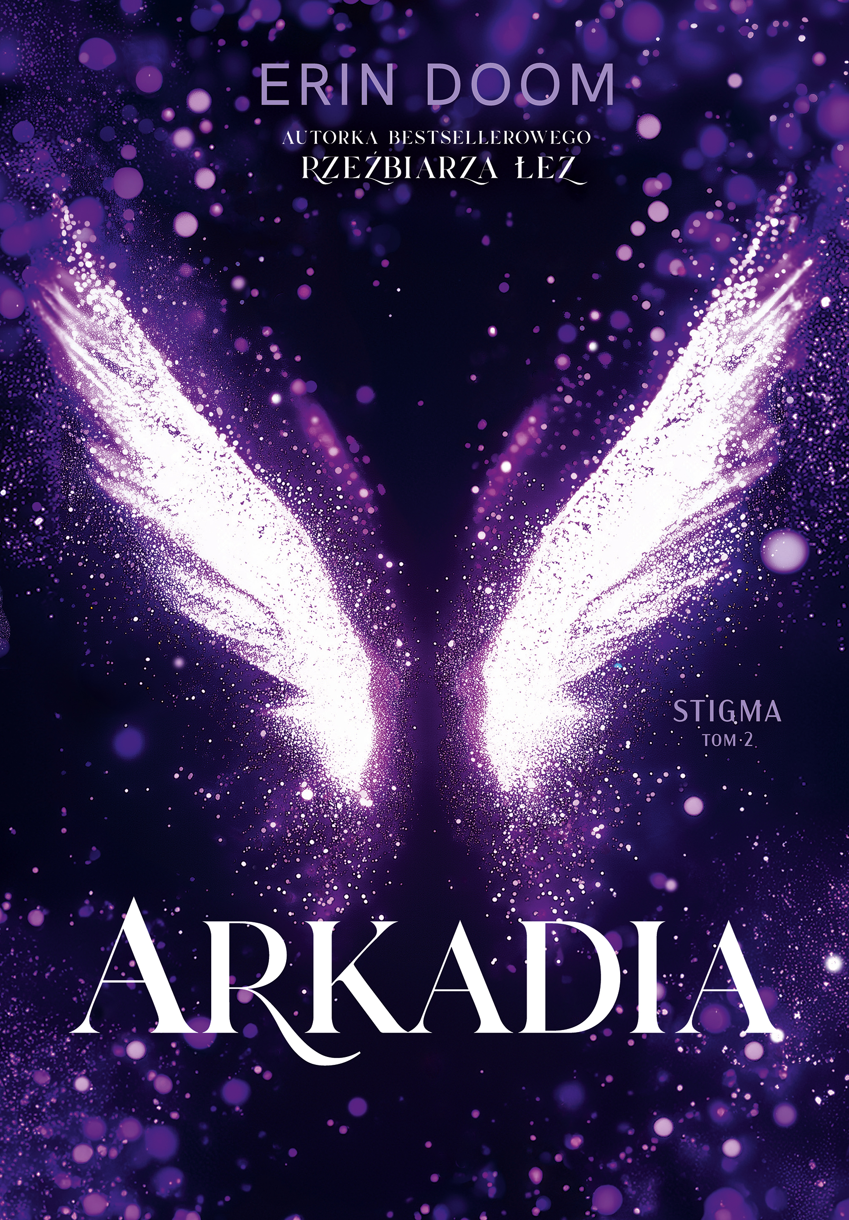 Tytuł: Arkadia. Stigma. Tom 2
Autor: Erin Doom
Wydawnictwo: Flow Books
Formaty: EPUB, MOBI