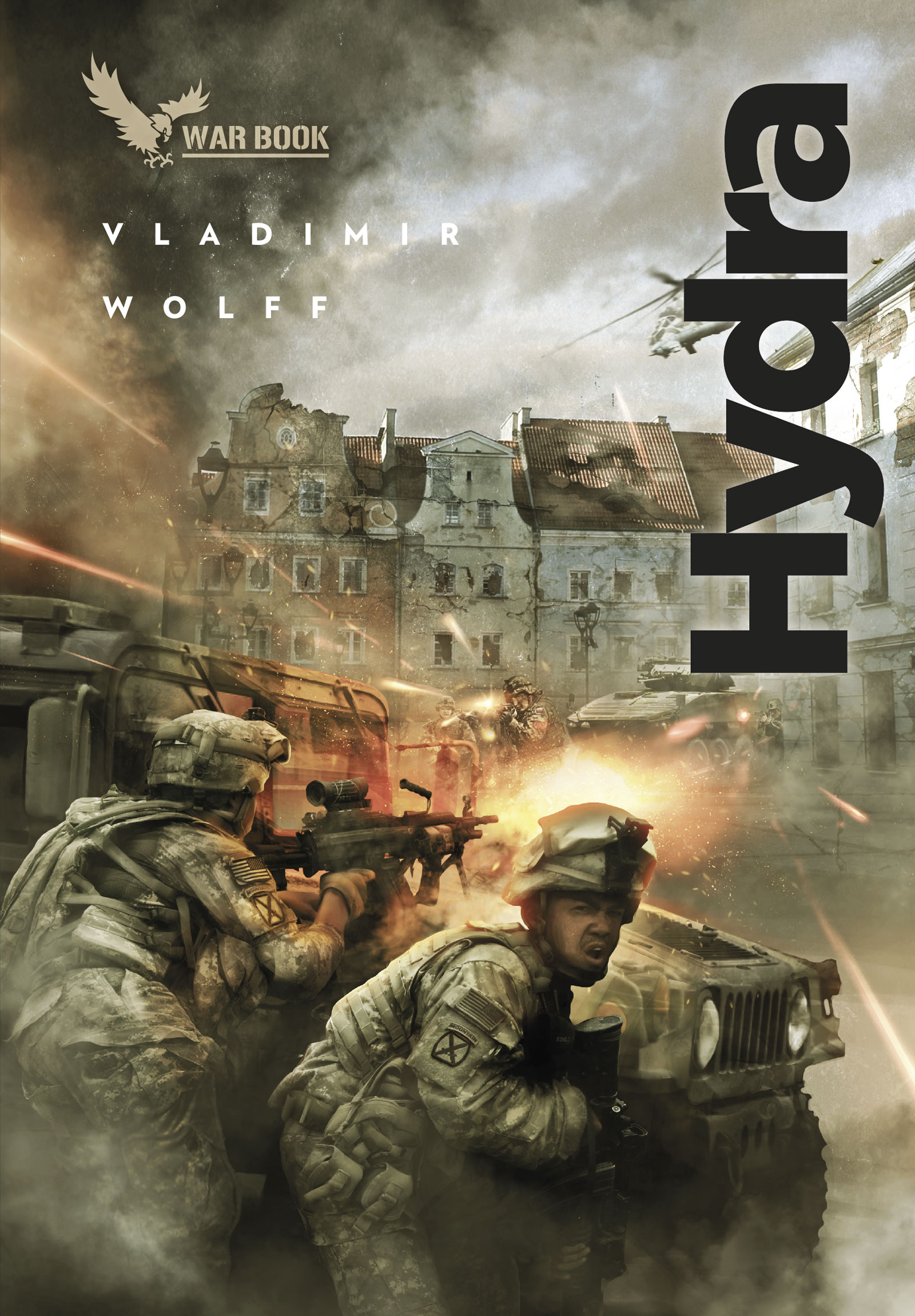 Tytuł: Armagedon. Hydra
Autor: Vladimir Wolff
Wydawnictwo: WARBOOK
Formaty: EPUB