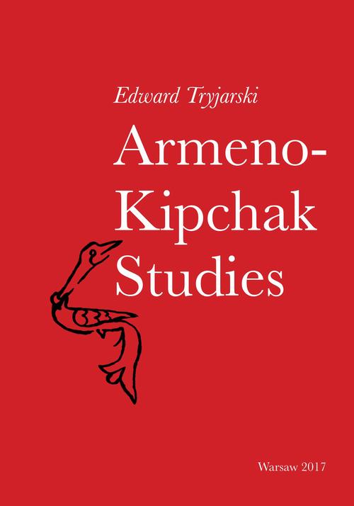Tytuł: Armeno-Kipchak Studies
Autor: Edward Tryjarski
Wydawnictwo: Elipsa Dom Wydawniczy i Handlowy
Formaty: PDF