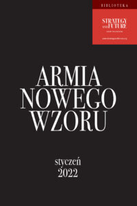 Tytuł: Armia Nowego Wzoru
Autor: Jacek Bartosiak, Marek Budzisz, Albert Świdziński
Wydawnictwo: Zona Zero
Formaty: EPUB, MOBI