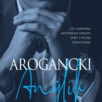 Tytuł: Arogancki Anglik
Autor: Anna Margot
Wydawnictwo: WasPos
Formaty: EPUB, MOBI