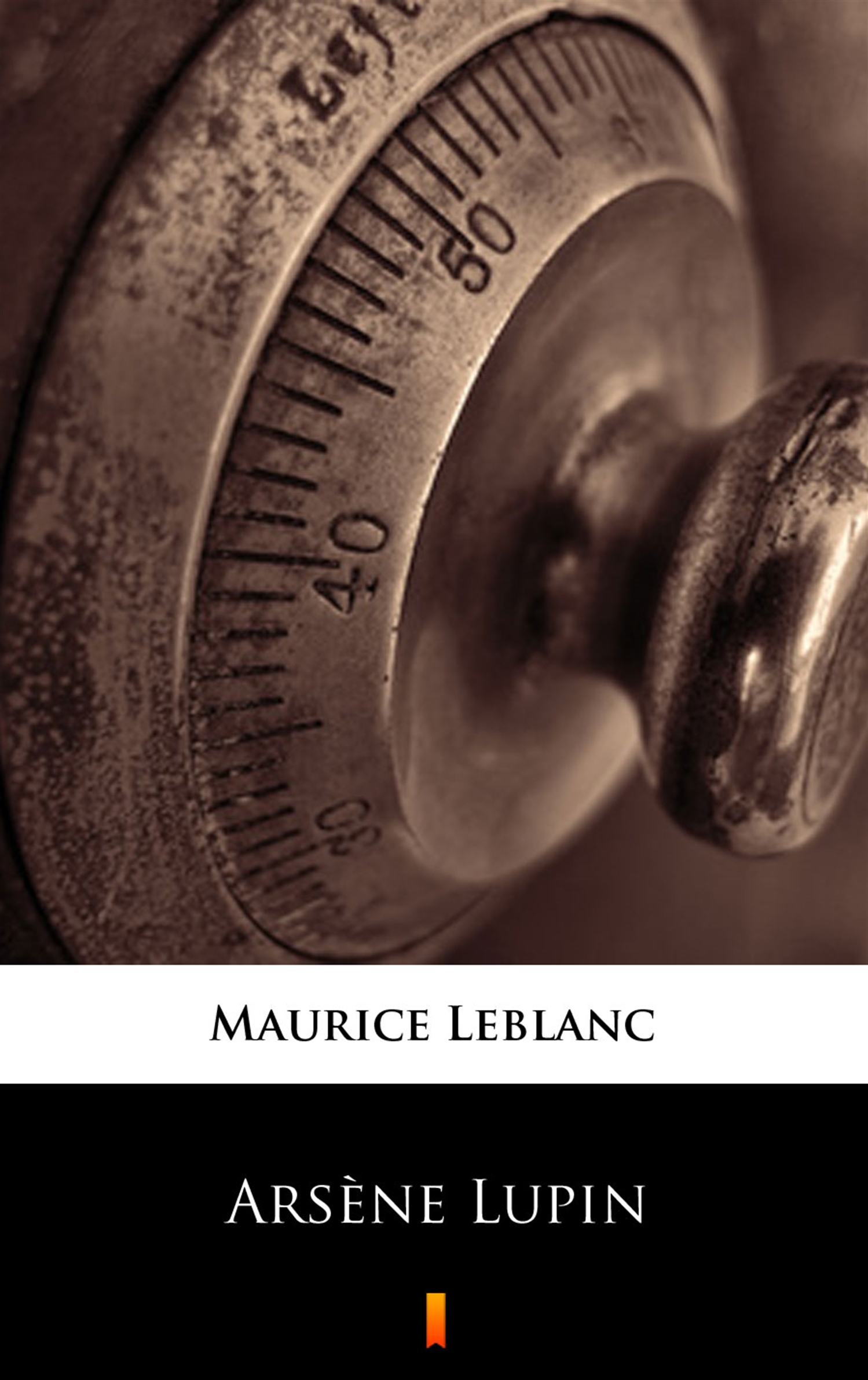 Tytuł: Arsène Lupin. Dżentelmen włamywacz
Autor: Maurice Leblanc
Wydawnictwo: KtoCzyta.pl
Formaty: EPUB, MOBI
