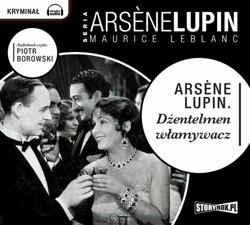 Tytuł: Arsene Lupin dżentelmen włamywacz
Autor: Maurice Leblanc
Wydawnictwo: Storybox
Formaty: MP3