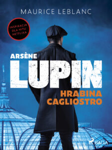 Tytuł: Arsène Lupin. Hrabina Cagliostro
Autor: Maurice Leblanc
Wydawnictwo: SAGA Egmont
Formaty: EPUB, MOBI