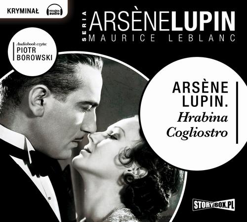 Tytuł: Arsene Lupin. Hrabina Cogliostro
Autor: Maurice Leblanc
Wydawnictwo: Storybox
Formaty: MP3