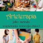 Tytuł: Arteterapia jako metoda wspierania rozwoju dziecka
Autor: Maryna Saltykova-Vaukovich
Wydawnictwo: Uniwersytet w Siedlcach
Formaty: PDF