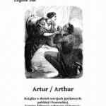 Tytuł: Artur. Arthur
Autor: Eugène Sue
Wydawnictwo: Armoryka
Formaty: MOBI, EPUB