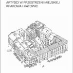 Artyści w przestrzeni miejskiej Krakowa i Katowic — okładka e-booka