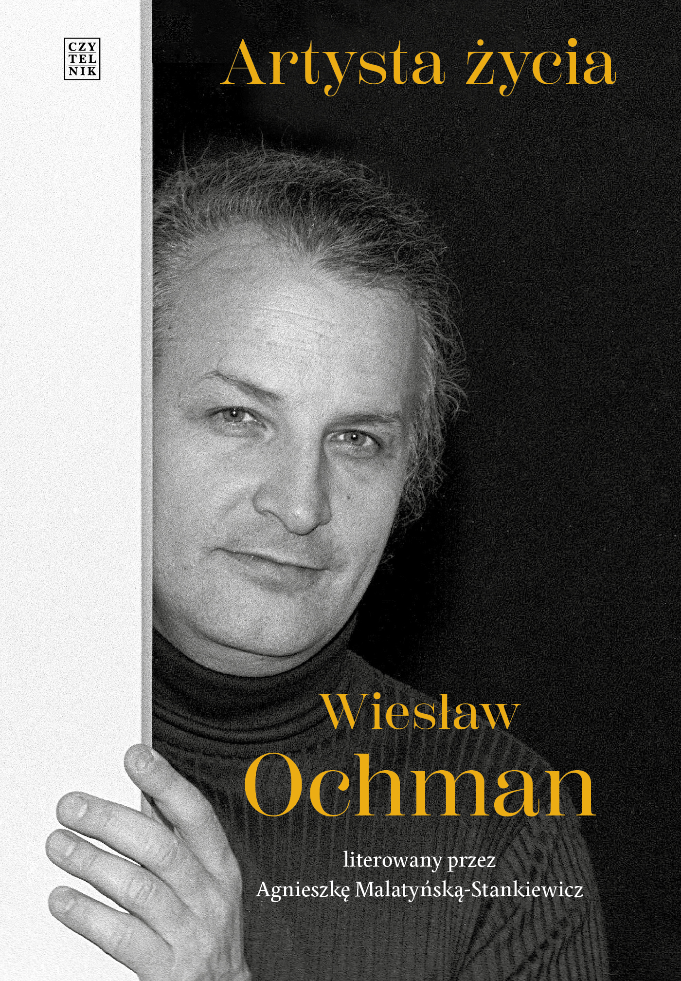 Tytuł: Artysta życia. Wiesław Ochman
Autor: Agnieszka Malatyńska Stankiewicz
Wydawnictwo: Czytelnik
Formaty: EPUB, MOBI