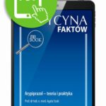 Tytuł: Arypiprazol – teoria i praktyka [Medycyna Faktów 3/2022]
Autor: Agata Szulc
Wydawnictwo: Medical Education
Formaty: PDF