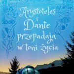 Tytuł: Arystoteles i Dante przepadają w toni życia
Autor: Benjamin Alire Sáenz
Wydawnictwo: We need YA
Formaty: EPUB, MOBI