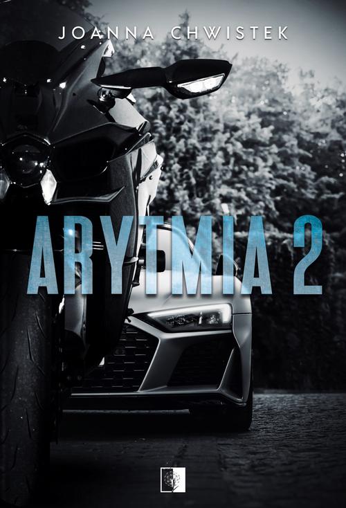 Tytuł: Arytmia 2
Autor: Joanna Chwistek
Wydawnictwo: NieZwykłe
Formaty: EPUB, MOBI