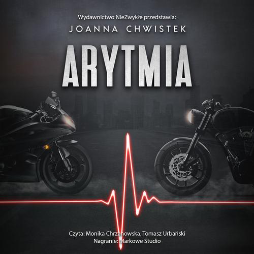 Tytuł: Arytmia
Autor: Joanna Chwistek
Wydawnictwo: NieZwykłe
Formaty: MP3