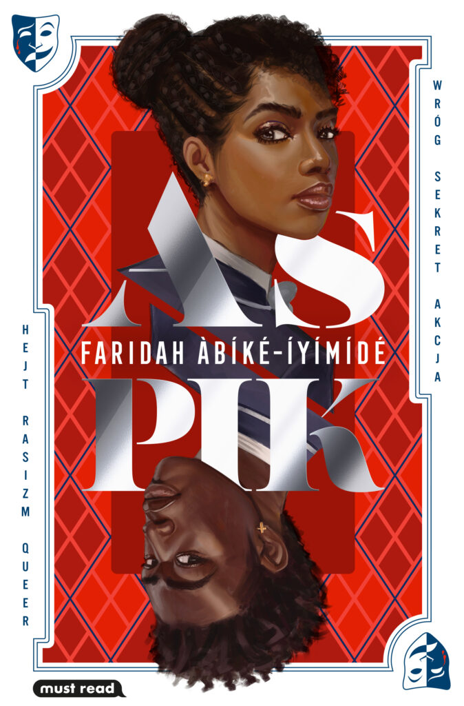 Tytuł: As pik
Autor: Faridah Àbíké-Íyímídé
Wydawnictwo: Must Read
Formaty: EPUB, MOBI