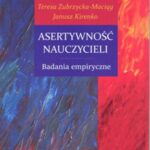 Tytuł: Asertywność nauczycieli. Badania empiryczne
Autor: Janusz Kirenko, Teresa Zubrzycka-Maciąg
Wydawnictwo: UMCS
Formaty: PDF