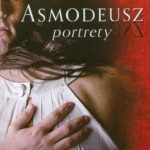 Tytuł: Asmodeusz Portrety
Autor: Jolanta Knitter-Zakrzewska
Wydawnictwo: Novae Res
Formaty: EPUB, MOBI
