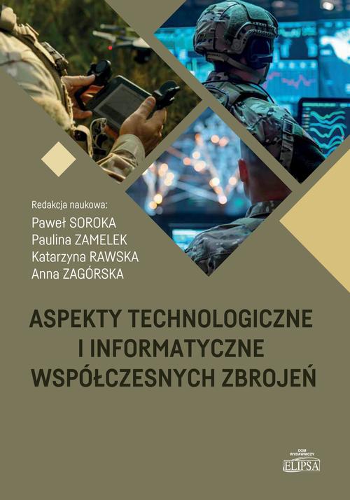 Tytuł: Aspekty technologiczne i informatyczne współczesnych zbrojeń
Autor: 
Wydawnictwo: Elipsa Dom Wydawniczy i Handlowy
Formaty: PDF