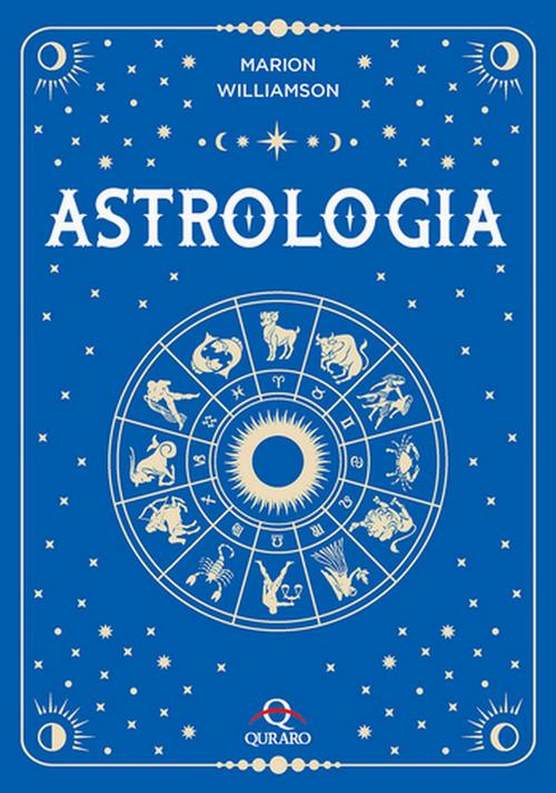 Tytuł: Astrologia
Autor: Marion Williamson
Wydawnictwo: Quraro
Formaty: EPUB, MOBI