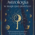 Tytuł: Astrologia w magicznej praktyce
Autor: Michael Herkes
Wydawnictwo: Studio Astropsychologii
Formaty: MOBI, EPUB, PDF