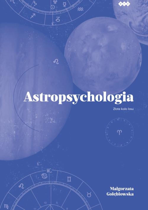 Tytuł: Astropsychologia
Autor: Małgorzata Gołębiowska
Wydawnictwo: Warszawska Firma Wydawnicza
Formaty: EPUB, MOBI