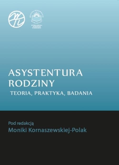 Tytuł: Asystentura rodziny. Teoria, praktyka, badania
Autor: 
Wydawnictwo: Oficyna Wydawnicza Humanitas
Formaty: PDF