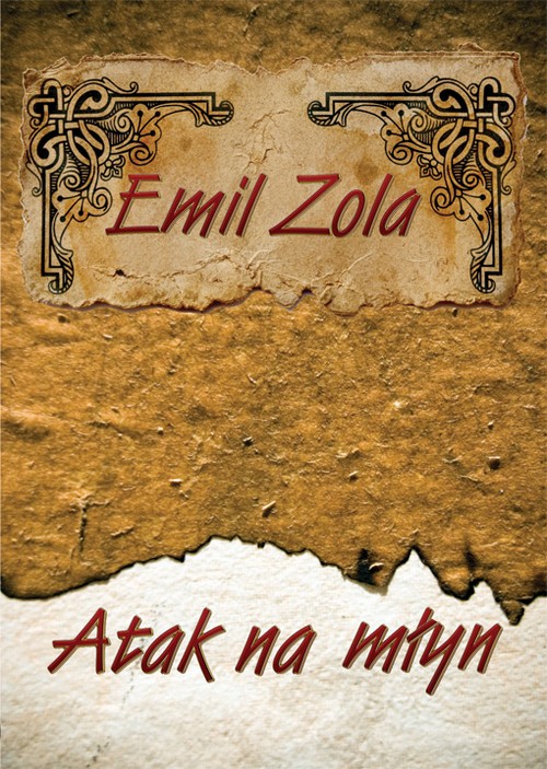 Tytuł: Atak na młyn
Autor: Emil Zola
Wydawnictwo: Lissner Studio
Formaty: MP3