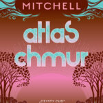 Tytuł: Atlas chmur
Autor: David Mitchell
Wydawnictwo: MAG
Formaty: EPUB, MOBI