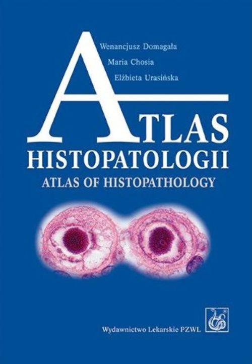 Tytuł: Atlas histopatologii.Tajemniczy świat chorych komórek człowieka
Autor: Wenancjusz Domagała, Maria Chosia, Elżbieta Urasińska
Wydawnictwo: PZWL
Formaty: MOBI, EPUB