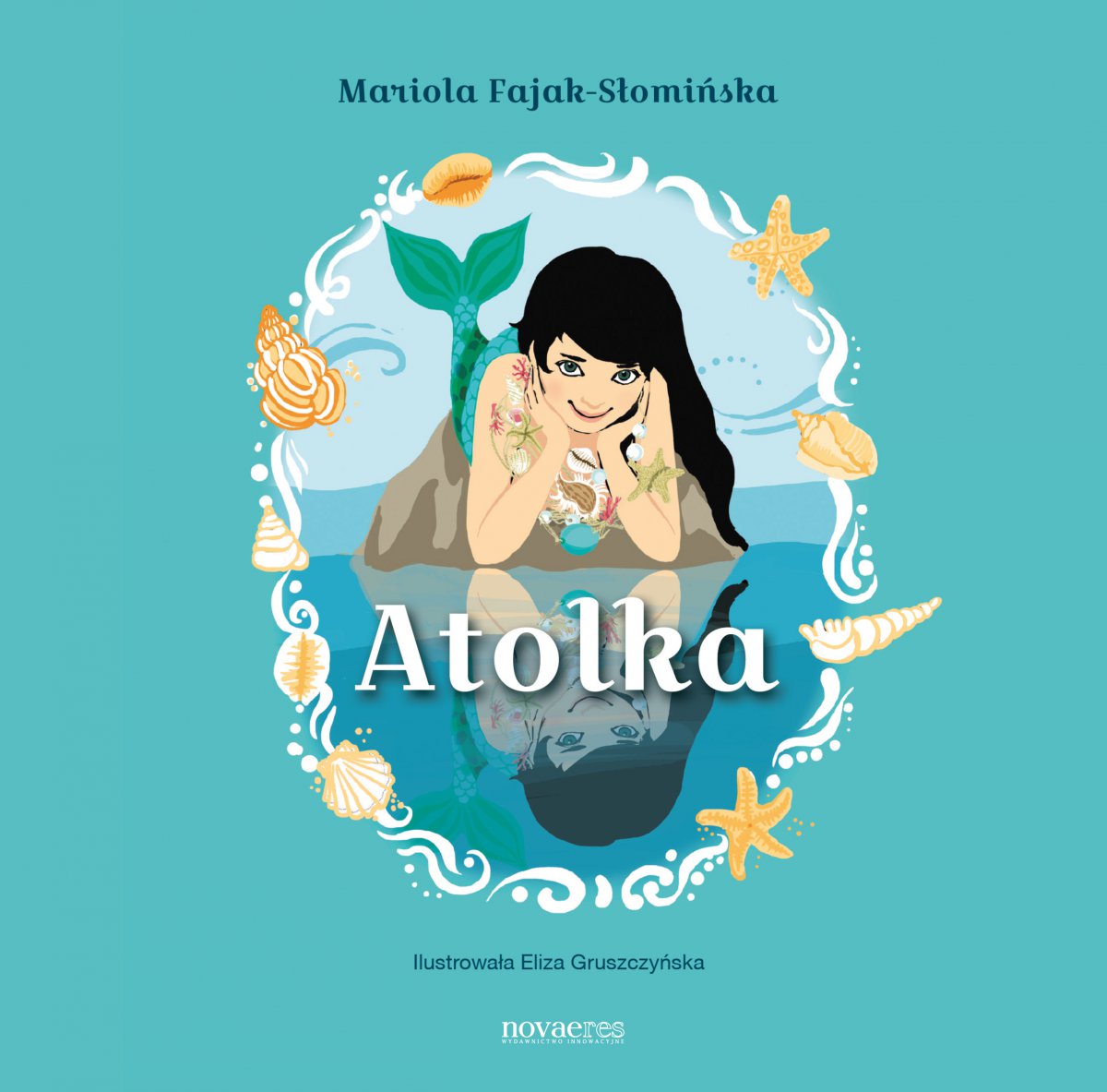 Tytuł: Atolka
Autor: Mariola Fajak-Słomińska
Wydawnictwo: Novae Res
Formaty: EPUB
