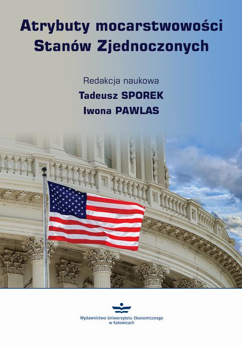 Tytuł: Atrybuty mocarstwowości Stanów Zjednoczonych
Autor: 
Wydawnictwo: Wydawnictwo Uniwersytetu Ekonomicznego w Katowicach
Formaty: PDF