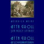 Tytuł: Atta Troll. Sen nocy letniej. Atta Troll. Ein Sommernachtstraum
Autor: Heinrich Heine
Wydawnictwo: Armoryka
Formaty: EPUB, MOBI