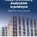 Tytuł: Audyt techniczny budynków w praktyce – diagnoza, ocena, decyzje
Autor: Praca Zbiorowa
Wydawnictwo: Wiedza i Praktyka
Formaty: EPUB, MOBI, PDF