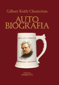 Tytuł: Autobiografia
Autor: Gilbert Keith Chesterton
Wydawnictwo: Fronda
Formaty: EPUB, PDF, MOBI