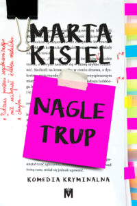 Tytuł: Autokorekta (#1). Nagle trup
Autor: Marta Kisiel
Wydawnictwo: Wydawnictwo Mięta
Formaty: EPUB, MOBI