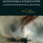 Tytuł: Autonomia studentów z niepełnosprawnością ruchową. Tom II Część empiryczna
Autor: Katarzyna Skalska
Wydawnictwo: Uniwersytet w Siedlcach
Formaty: PDF
