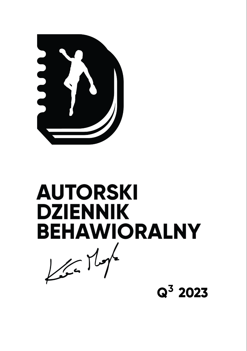 Tytuł: Autorski Dziennik Behawioralny - Q3 2023 - Wersja PDF - Dla posiadaczy fizycznego Dziennika
Autor: Michał Wawrzyniak
Wydawnictwo: MentalWay
Formaty: PDF