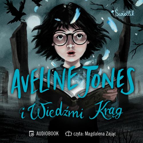Tytuł: Aveline Jones i Wiedźmi Krąg. Tom 2
Autor: Phil Hickes
Wydawnictwo: Świetlik
Formaty: MP3
