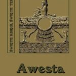 Tytuł: Awesta
Autor: Nieznany
Wydawnictwo: Armoryka
Formaty: MOBI, EPUB