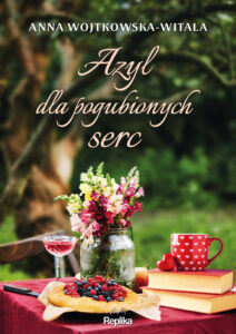 Tytuł: Azyl dla pogubionych serc
Autor: Anna Wojtkowska-Witala
Wydawnictwo: Replika
Formaty: EPUB, MOBI